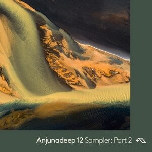 VA - Anjunadeep 12 Sampler: Part 2 [ANJDEE560BD]