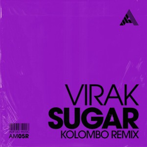 Virak - Sugar (Kolombo Remix) - Extended Mix [AM05R]
