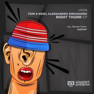 Alessandro Diruggiero, Tomi&Kesh - Right Thurr [UN138]