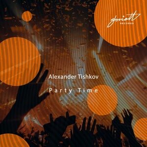 Alexander Tishkov, PVLSX - Party Time [SOV193]