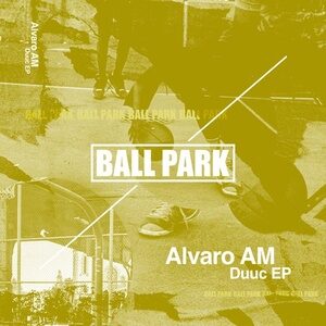 Alvaro AM - Duuc EP [BALLP03]