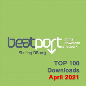 Beatport Top 100 Downloads April 2021