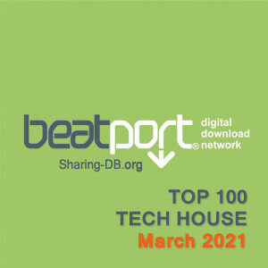 Beatport Top 100 Tech House March 2021