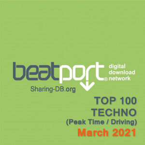Beatport Top 100 Techno (Peak Time / Driving) March 2021