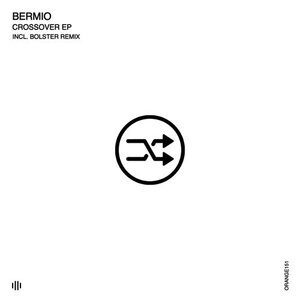 Bermio - Crossover [ORANGE151]