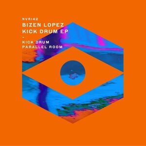 Bizen Lopez - Kick Drum EP [NVR142]