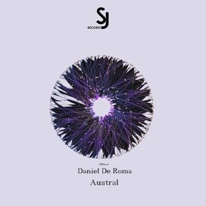 Daniel De Roma - Austral EP [SJRS0206]