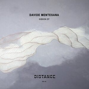Davide Mentesana - Gibson EP [DM169]