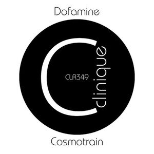 Dofamine - Cosmotrain [CLR349]