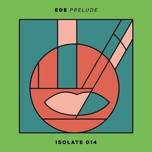 Ede - Prelude [ISO014]
