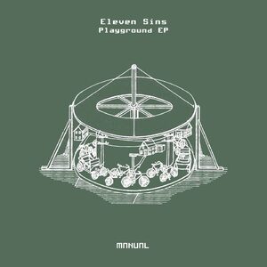 Eleven Sins - Playground EP [MAN321]