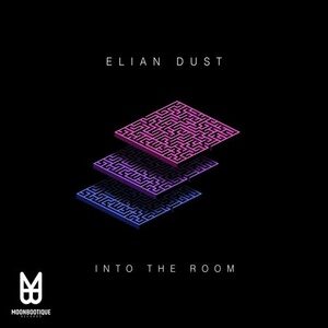 Elian Dust - Into the Room [MOON135]