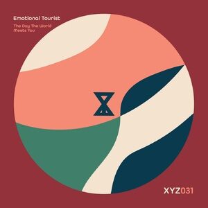 Emotional Tourist - The Day the World [XYZ031]