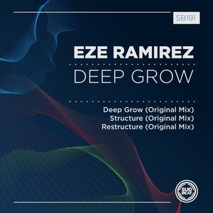 Eze Ramirez - Deep Grow [SB191]