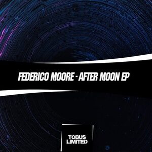 Federico Moore - After Moon EP [TBLD019]