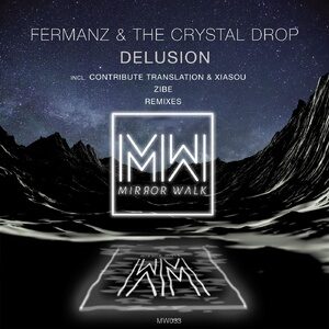 Fermanz, The Crystal Drop - Delusion [MW033]
