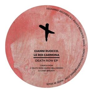 Gianni Ruocco, Le Roi Carmona - DeathRow EP [TEC141]