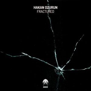 Hakan Ozurun - Fractured [BP10112021]