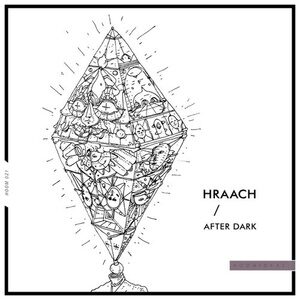 Hraach - After Dark [HOOM021]