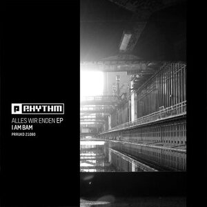 I Am Bam - Alles Wir Enden EP [PRRUKD21080]