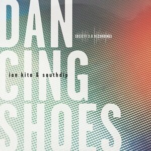 Ian Kita Southdip - Dancing Shoes [10188565]