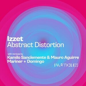 Izzet - Abstract Distortion [PSI2103]