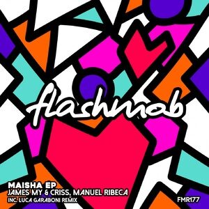 James My & Criss, Manuel Ribeca - Maisha [FMR177]
