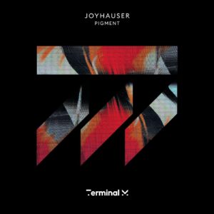 Joyhauser - Pigment [TERM196]