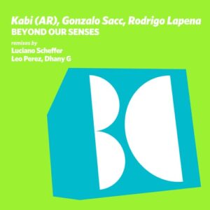 Kabi (AR), Gonzalo Sacc, Rodrigo Lapena - Beyond Our Senses [BALKAN0673]