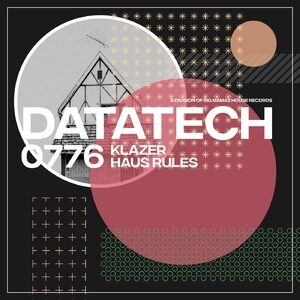Klazer - Haus Rules [DATA776]