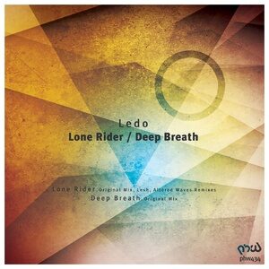 Ledo - Lone Rider / Deep Breath [PHW434]