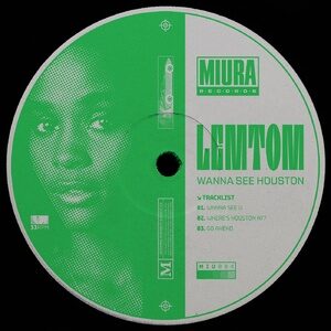 Lemtom - Wanna See Houston [MIU004]