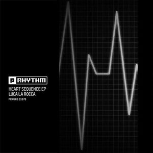 Luca La Rocca - Heart Sequence EP [PRRUKD21076]