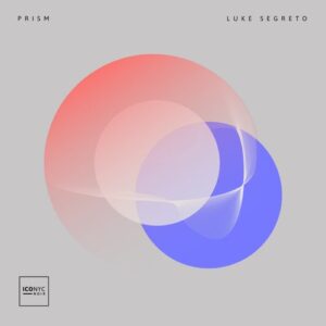 Luke Segreto - Prism [NOIR101]