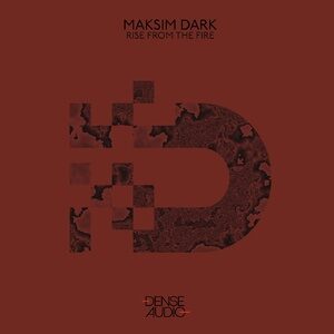 Maksim Dark - Rise From The Fire [DA063]