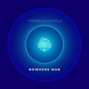 Marcelo Castelli - Nowhere Man (Prana Mix) [SGR277]