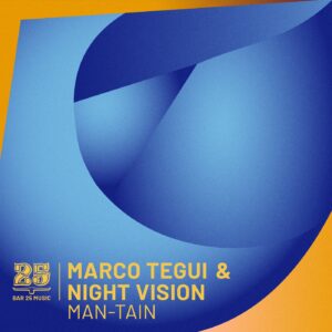 Marco Tegui, Night Vision (CA) - Man-Tain [BAR25141]
