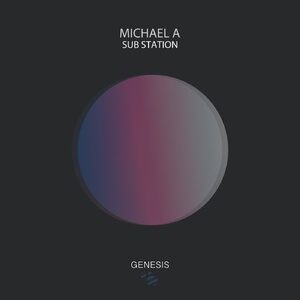 Michael A - Sub Station [GNSYS098]