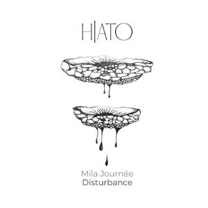 Mila Journée - Disturbance [HIA003]