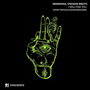 Mohikana, Stefano Bratti - I Will Find You [SCP112]