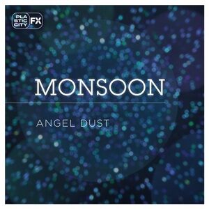 Monsoon - Angel Dust [PCFX022]