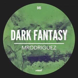 Mrodriguez - Dark Fantasy [MUV045]