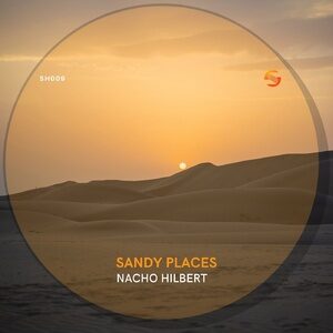 Nacho Hilbert - Sandy Places [SH009]