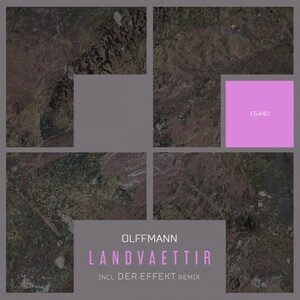 Olffmann - Landvaettir (incl. Der Effekt Remix) [FG440]