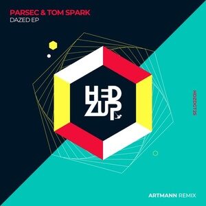 Parsec (UK), Tom Spark - Dazed EP & Artmann remix [HDZDGT25]