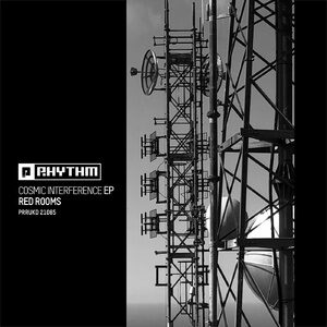 Red Rooms - Cosmic Interference EP [PRRUKD21085]