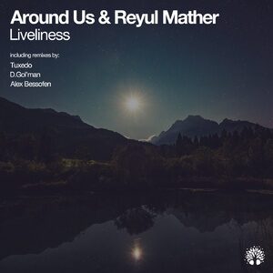 Reyul Mather, Around Us - Liveliness [ETREE404]