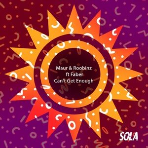 Roobinz, Maur - Can't Get Enough [SOLA137]