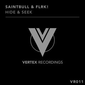 Saintbull, FLRK! - Hide & Seek [VR011]