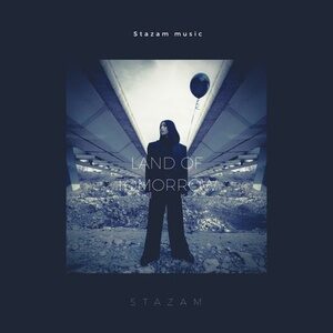 Stazam - Land of Tomorrow [CAT462771]